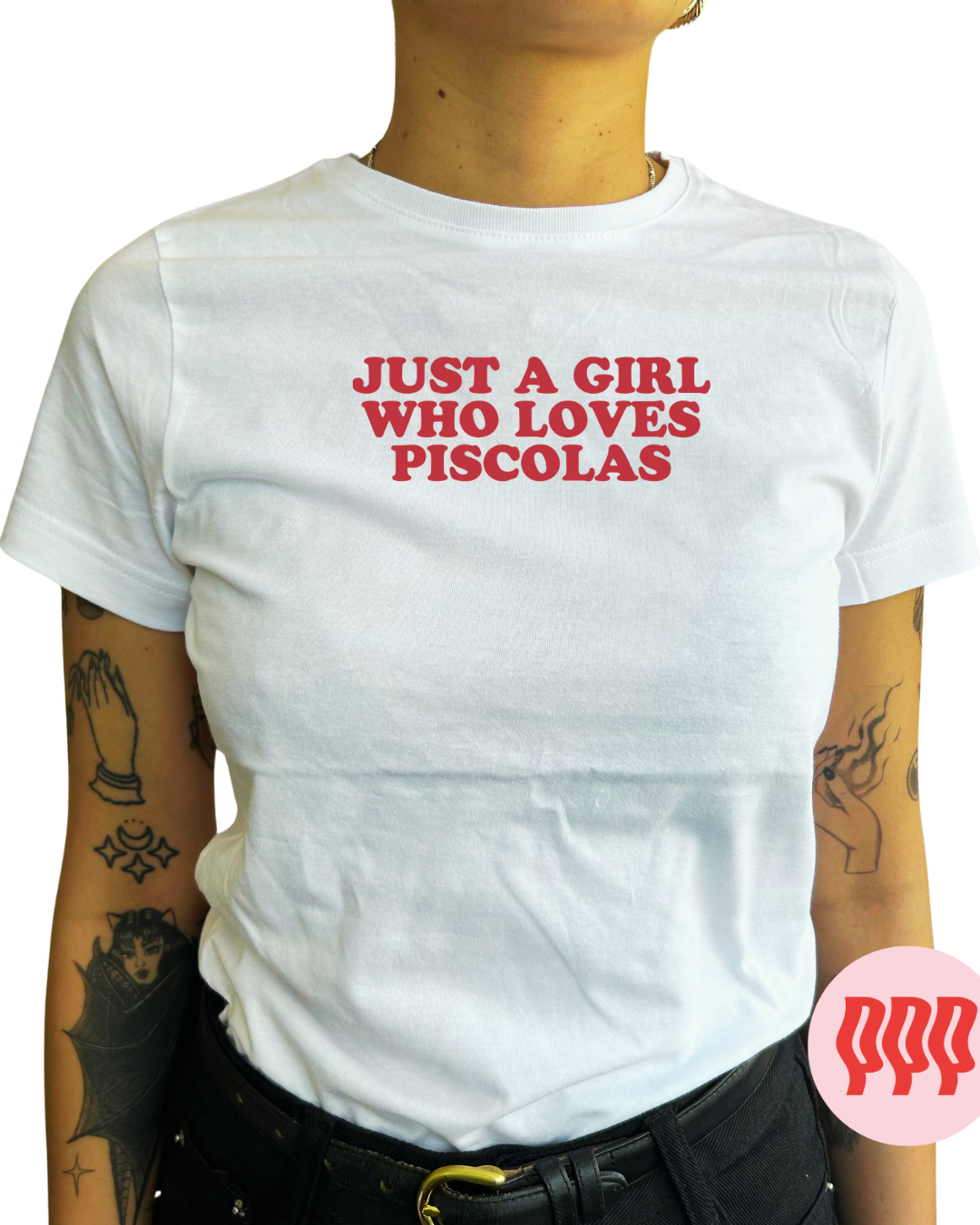 JUST A GIRL WHO LOVES PISCOLAS