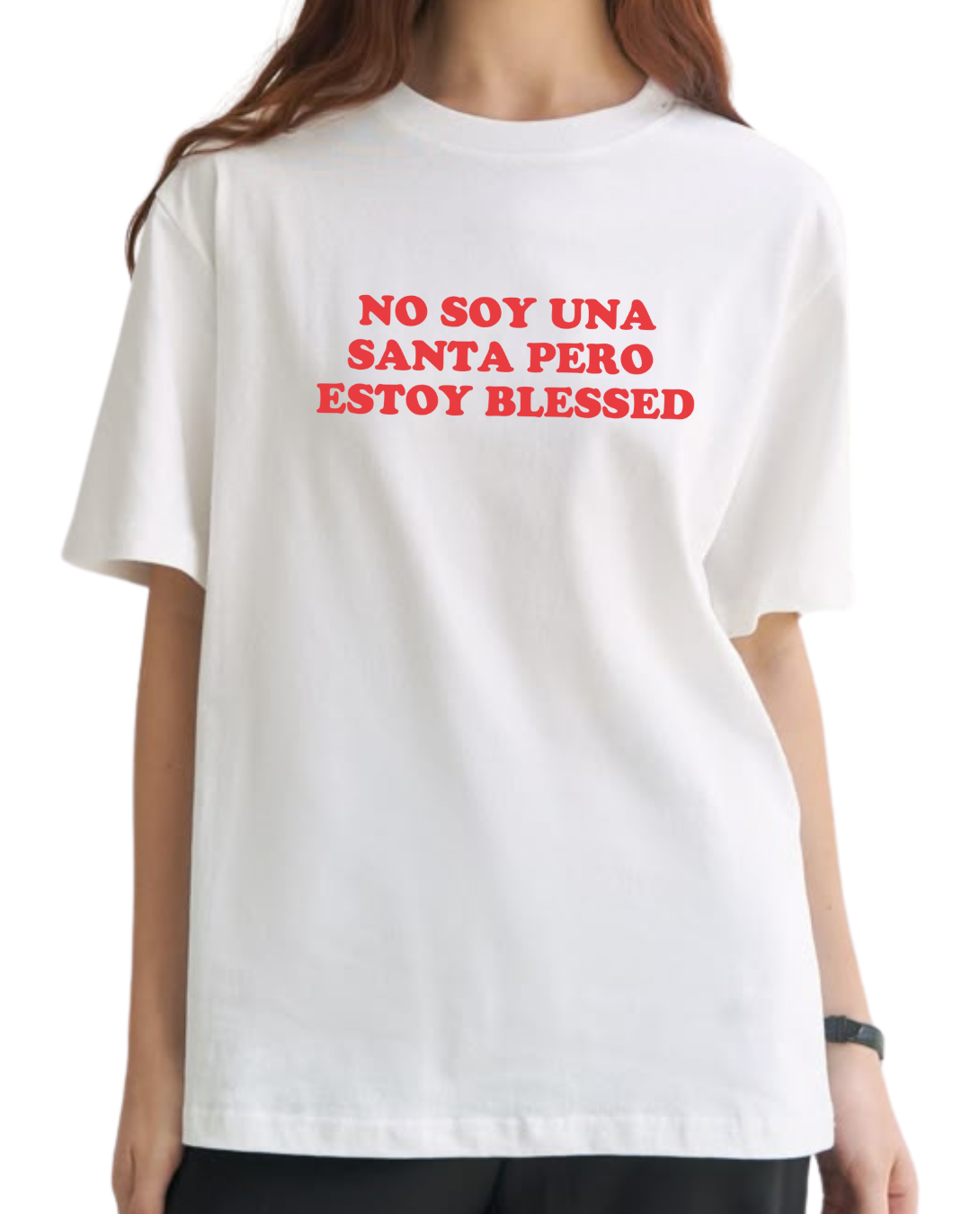 NO SOY UNA SANTA PERO ESTOY BLESSED