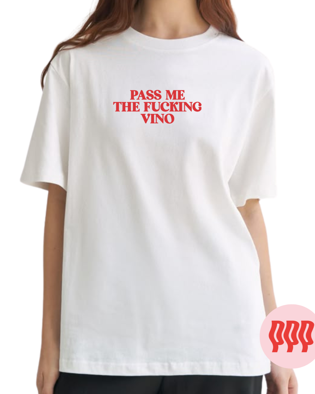 PASSME THE FUCKING VINO