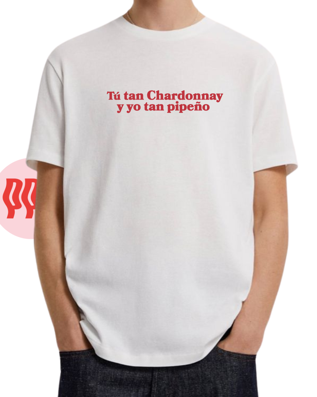 Tú tan Chardonnay y yo tan pipeño