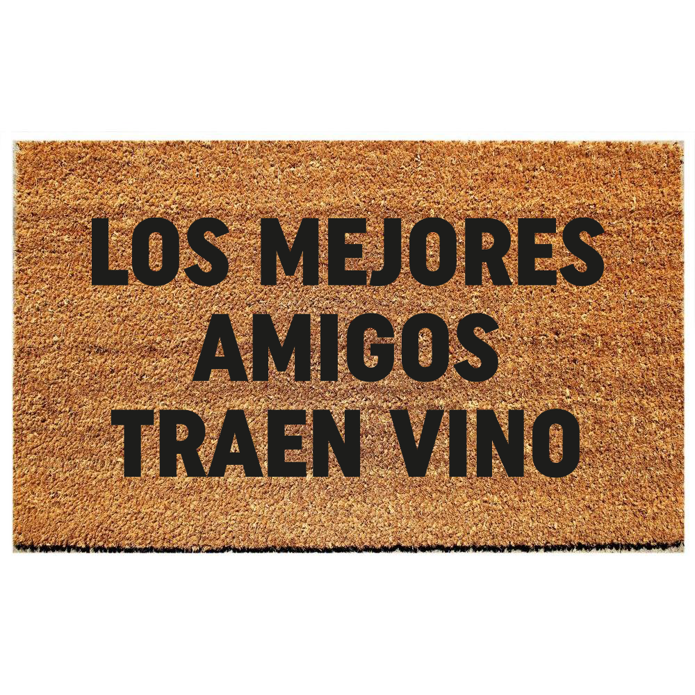 Los mejores amigos traen vino - limpiapies