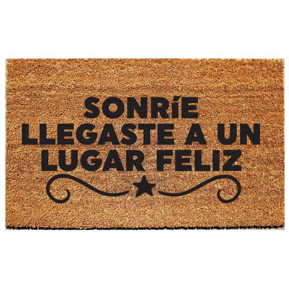 sonrie llegaste a un lugar feliz