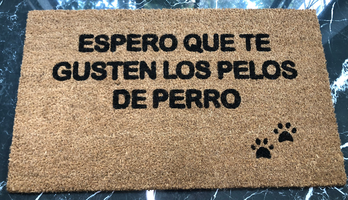 Espero que te gusten los pelos de perro