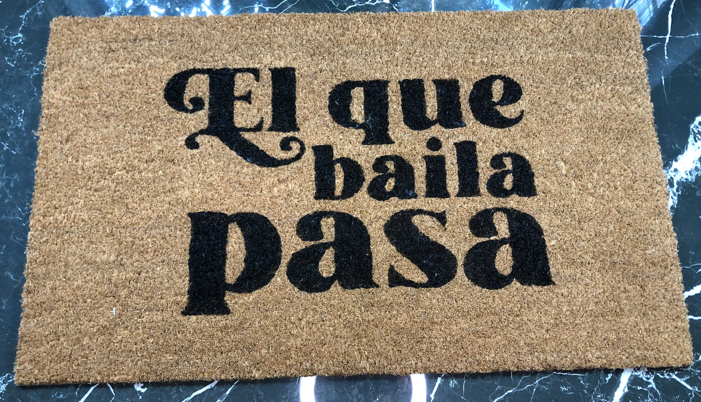 El que baila pasa