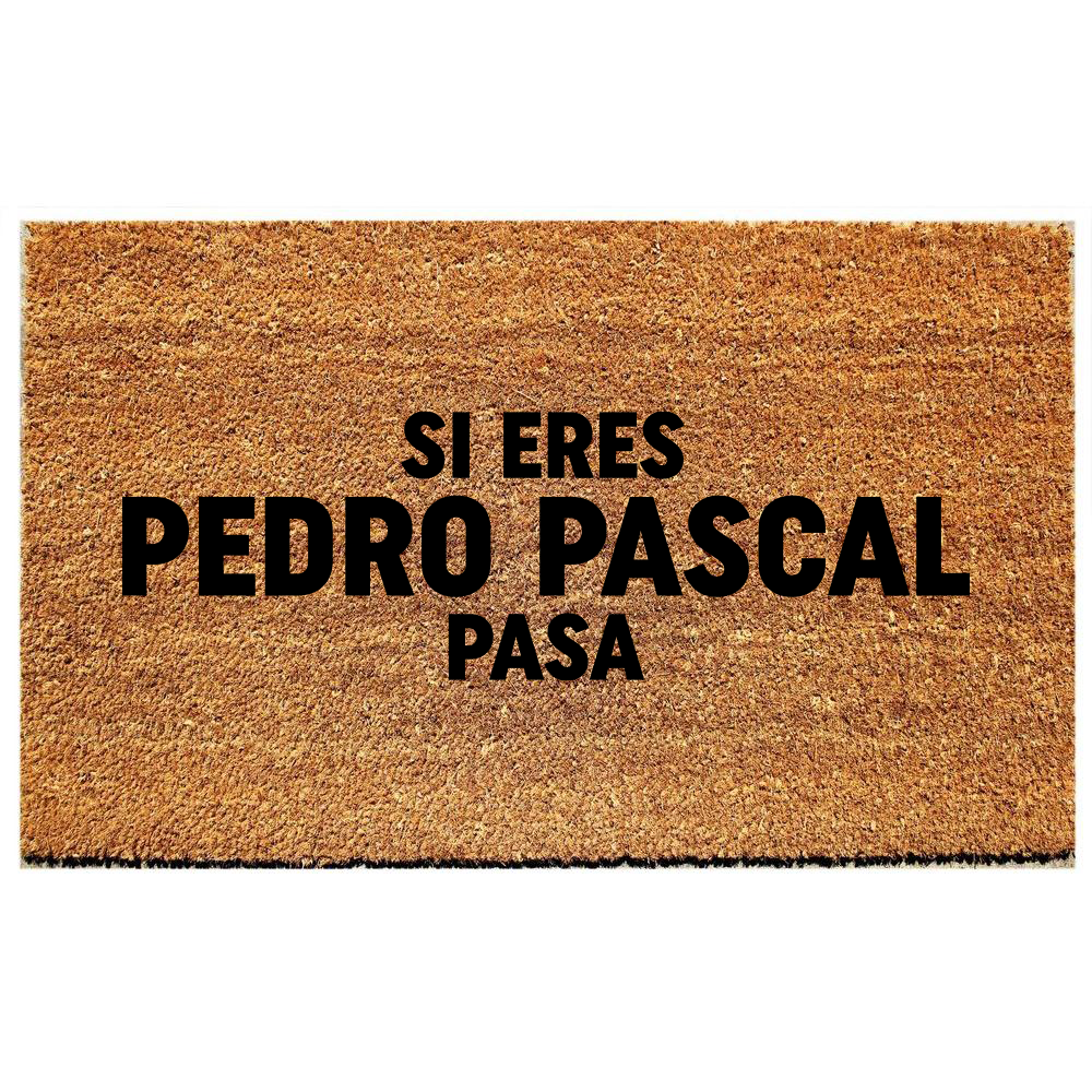 SI ERES PEDRO PASCAL PASA
