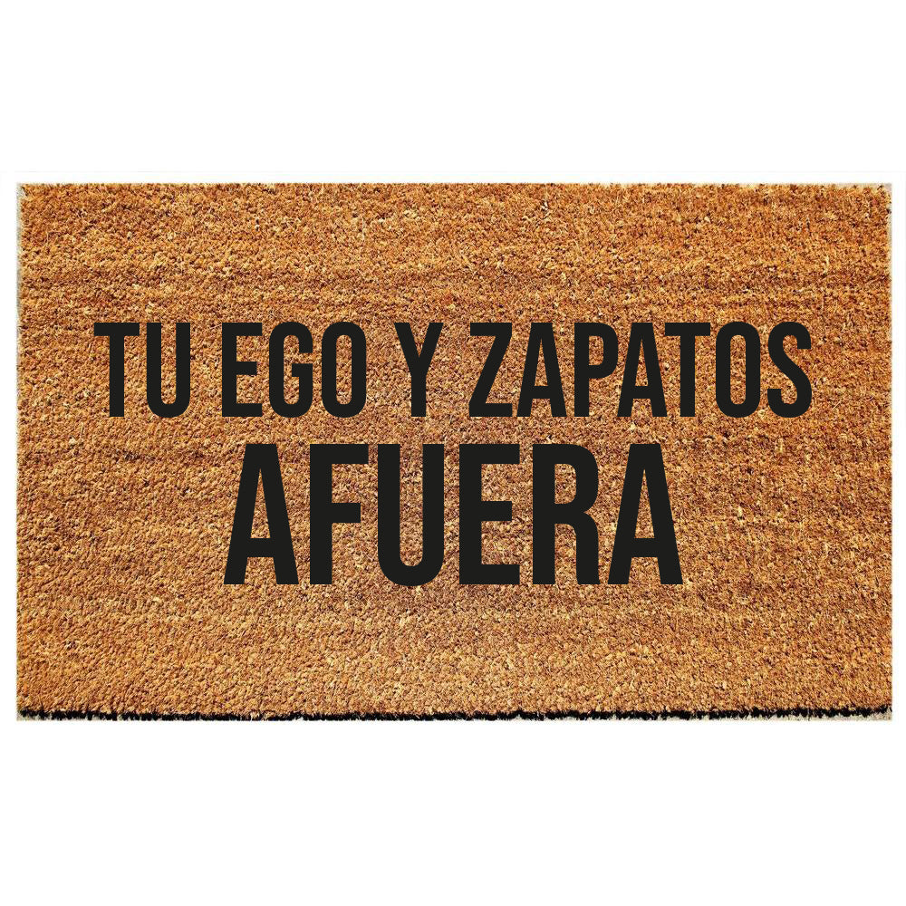 tu ego y zapatos afuera