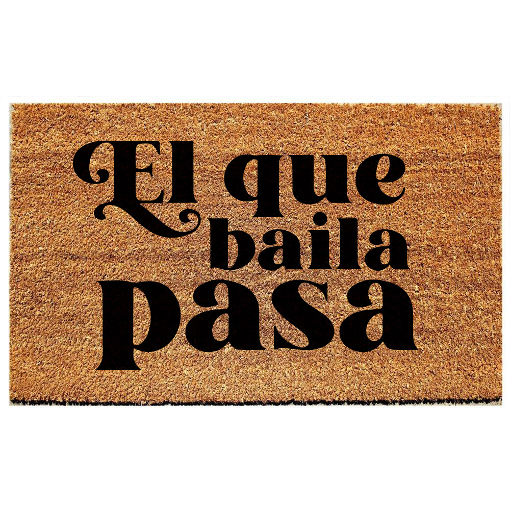 El que baila pasa