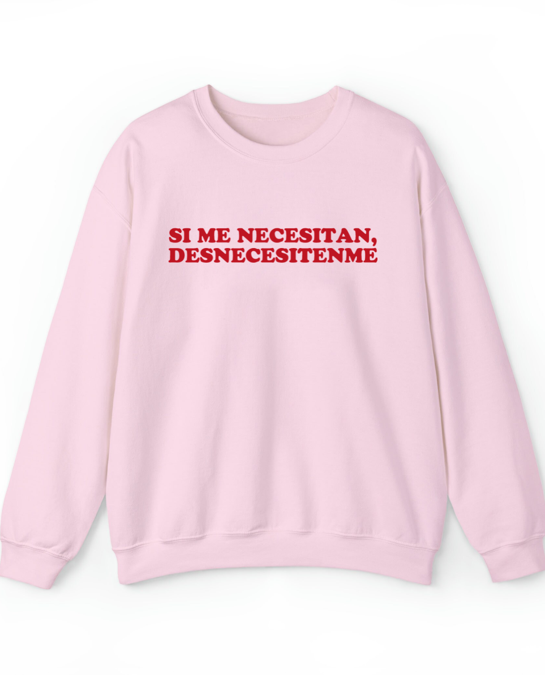 Si me necesitan, desnecesitenme