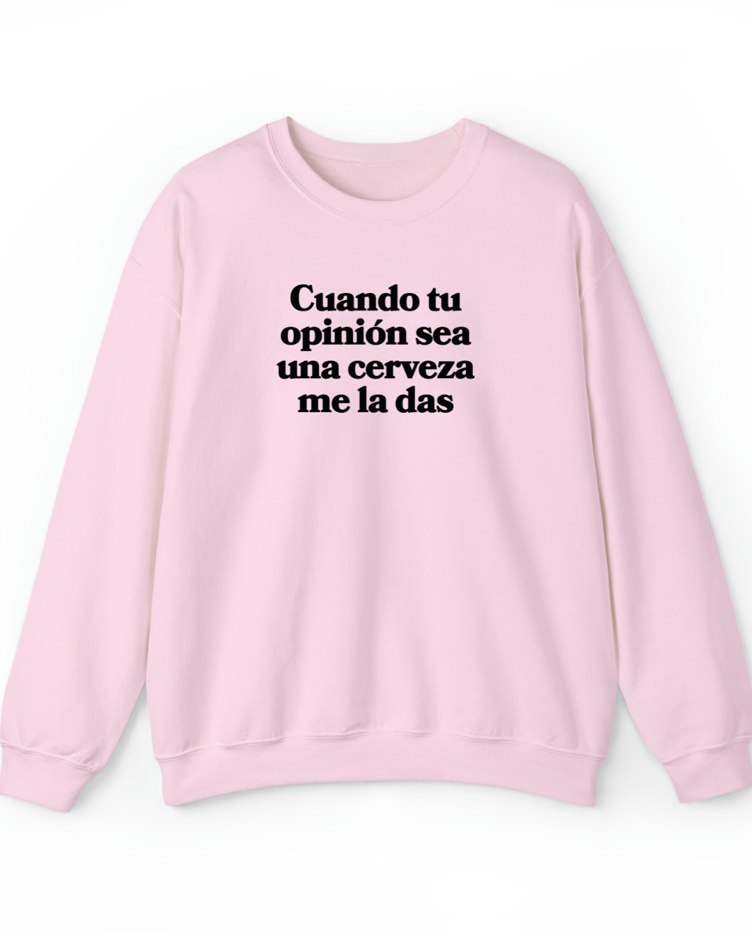 Cuando tu opinion sea una cerveza me la das (Editable)