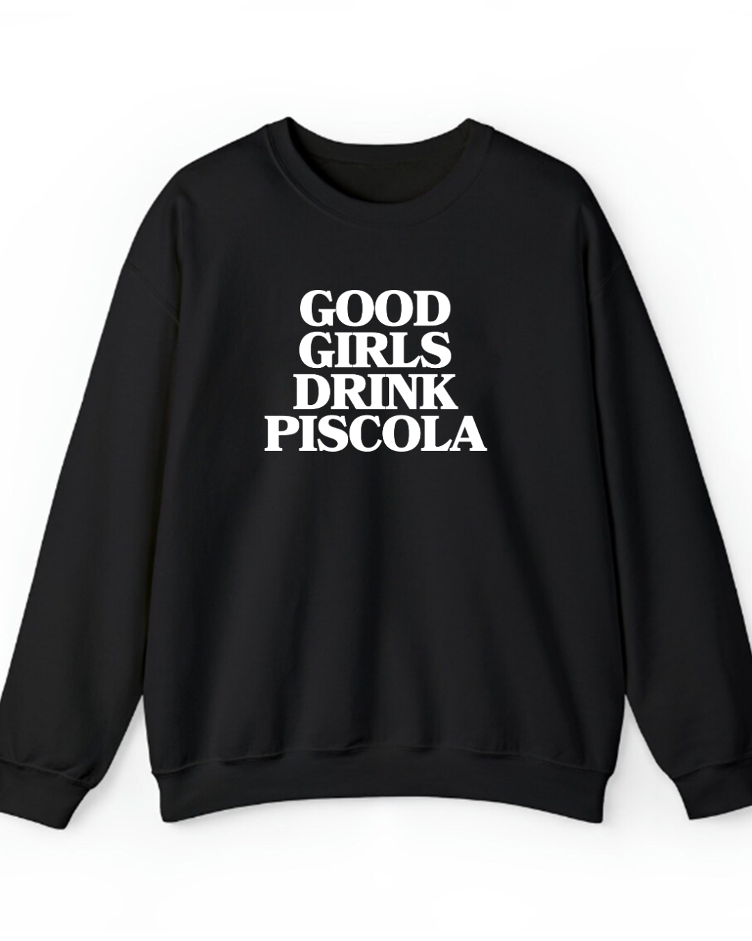 Good girl drink piscola (editable)