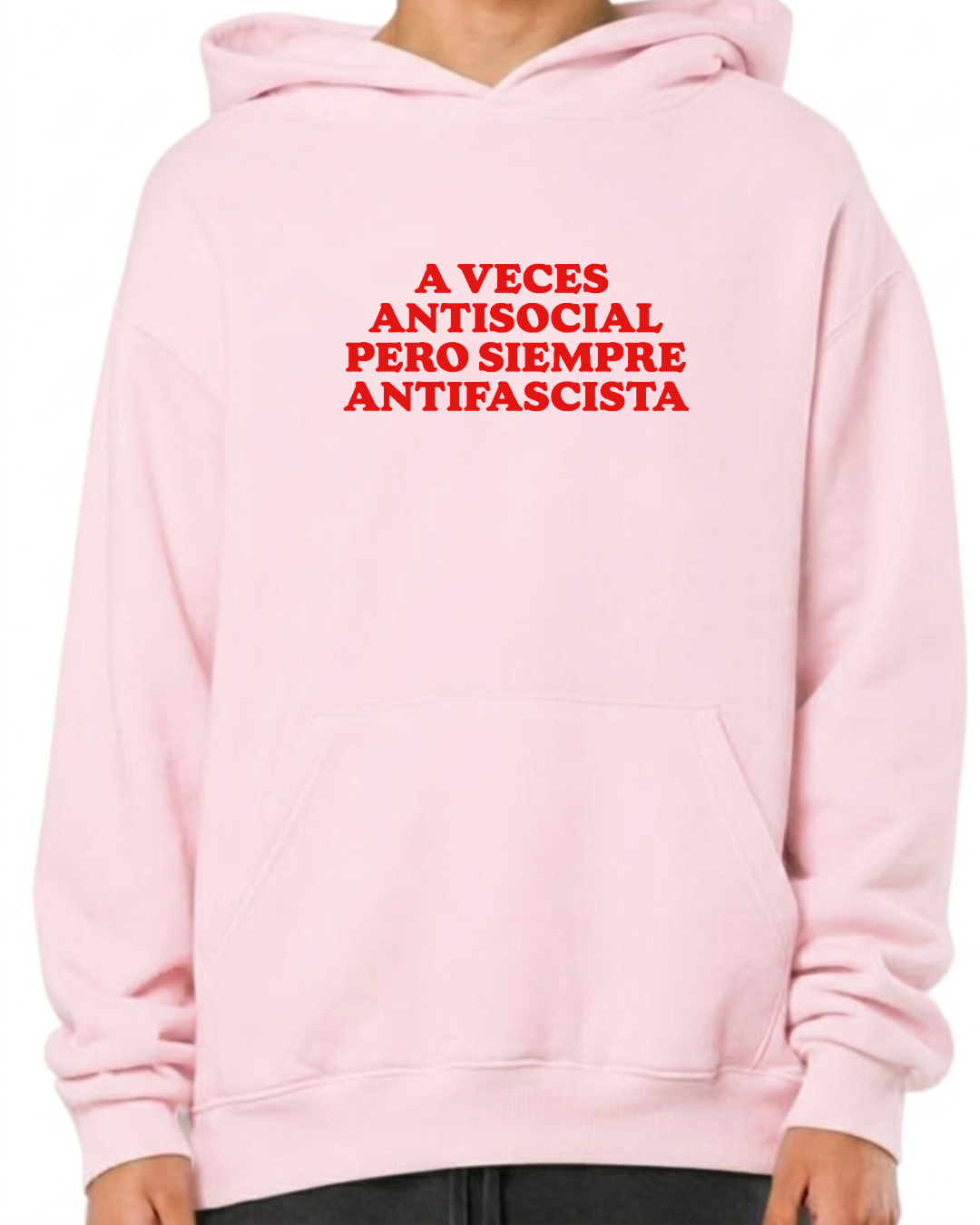 A veces antisocial , pero siempre antifascista