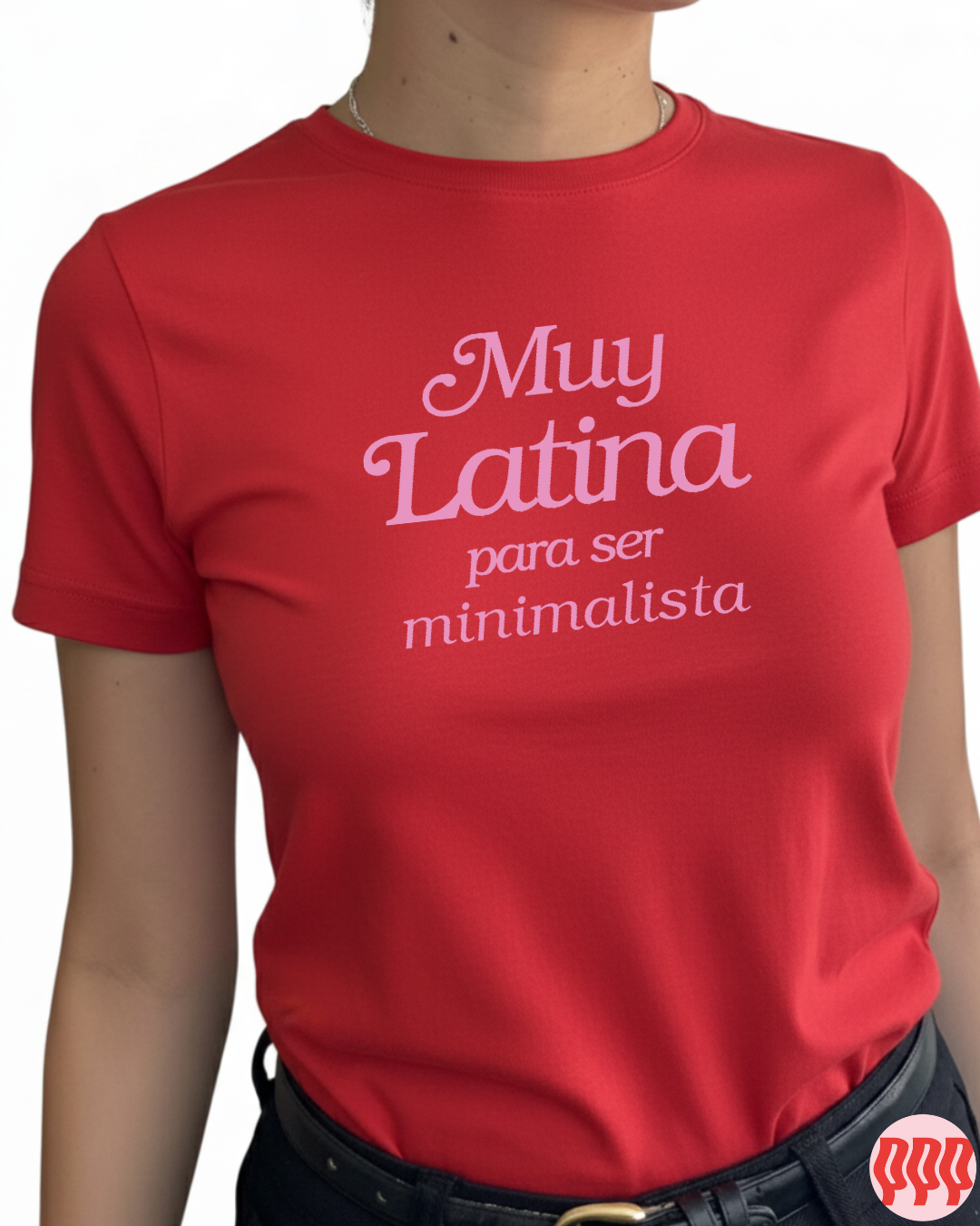muy latina para ser minimalista