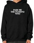 Passme the fucking vino (Editable) - poleron