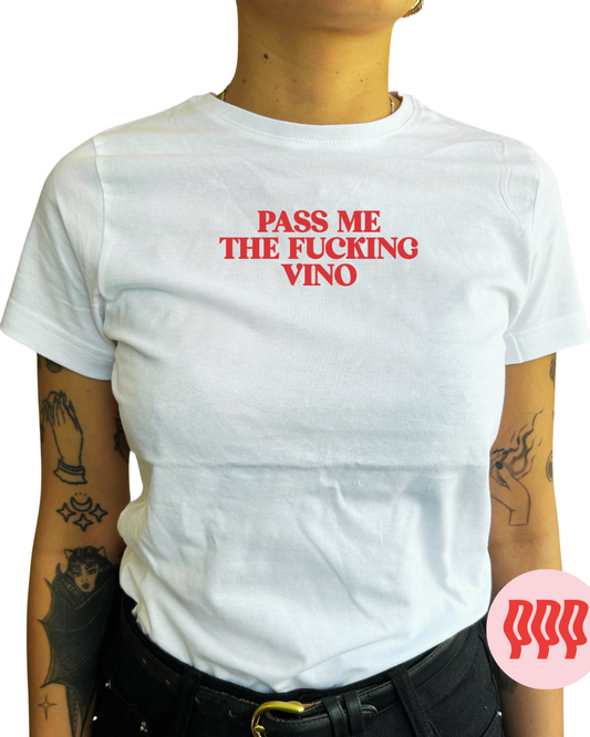 PASSME THE FUCKING VINO