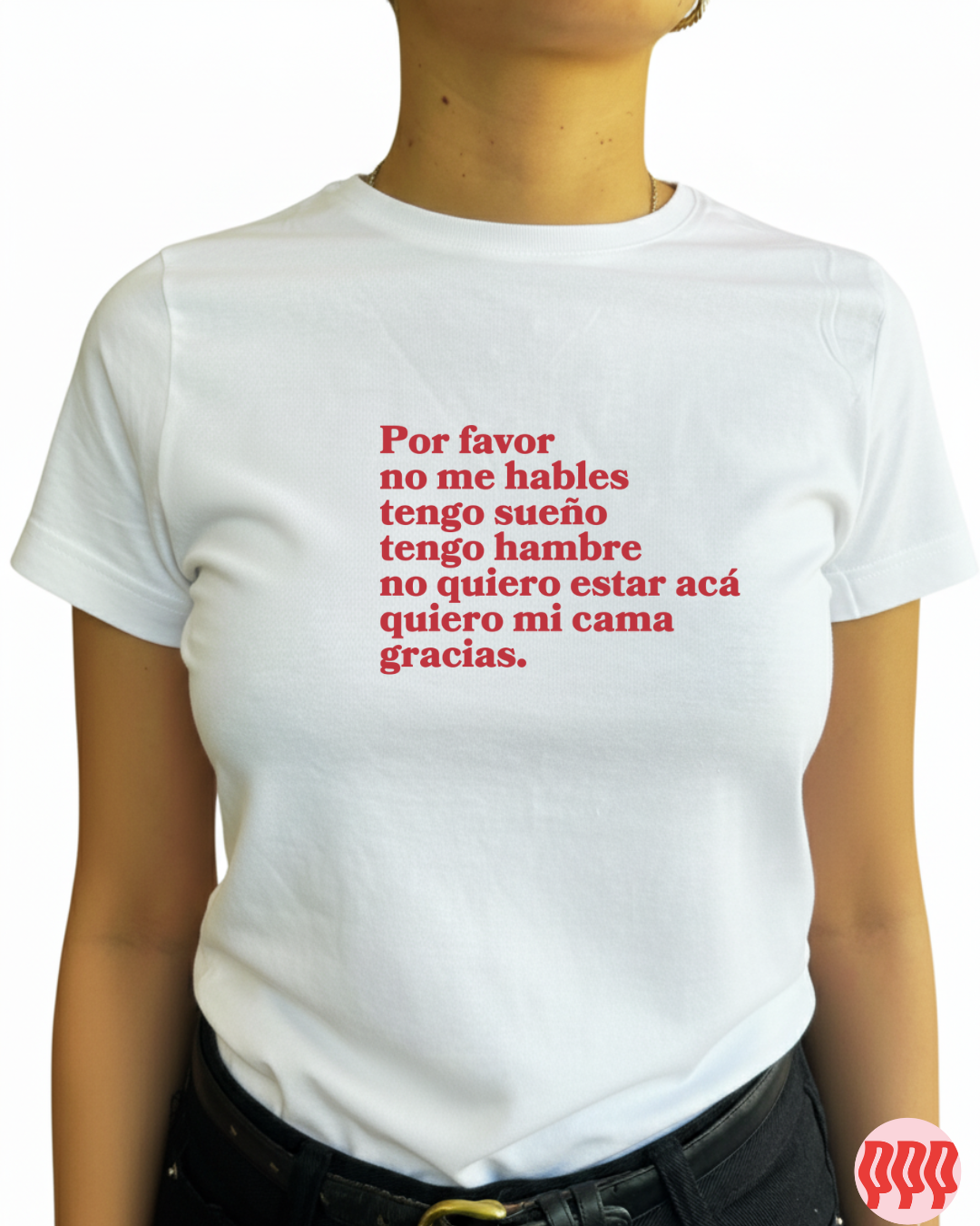 por favor no me hables tengo sueño tengo hambre no quiero estar acá quiero mi cama gracias