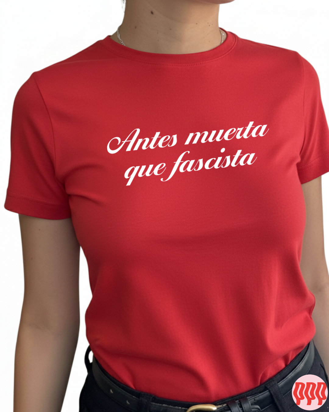 Antes muerta que fascista - polera