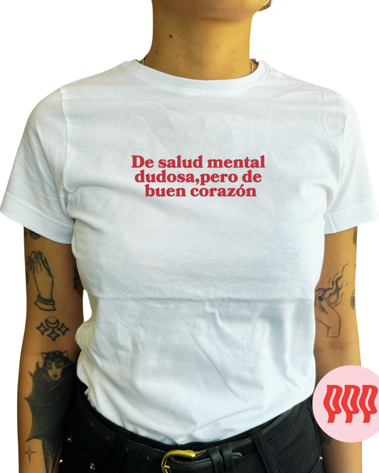 de salud mental dudosa, pero de buen corazon