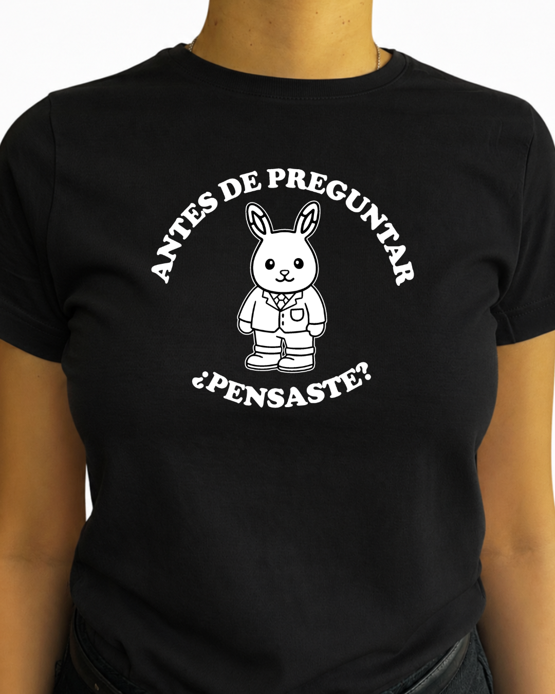 antes de preguntar ,, pensaste?