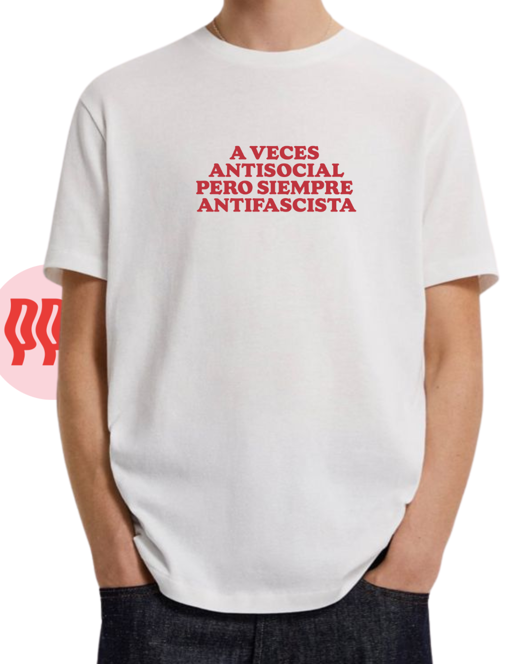 A VECES ANTISOCIAL PERO SIEMPRE ANTIFASCISTA