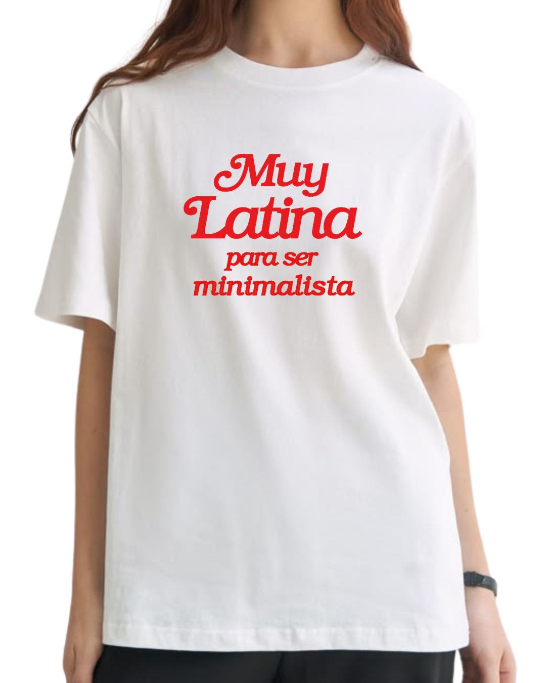 muy latina para ser minimalista