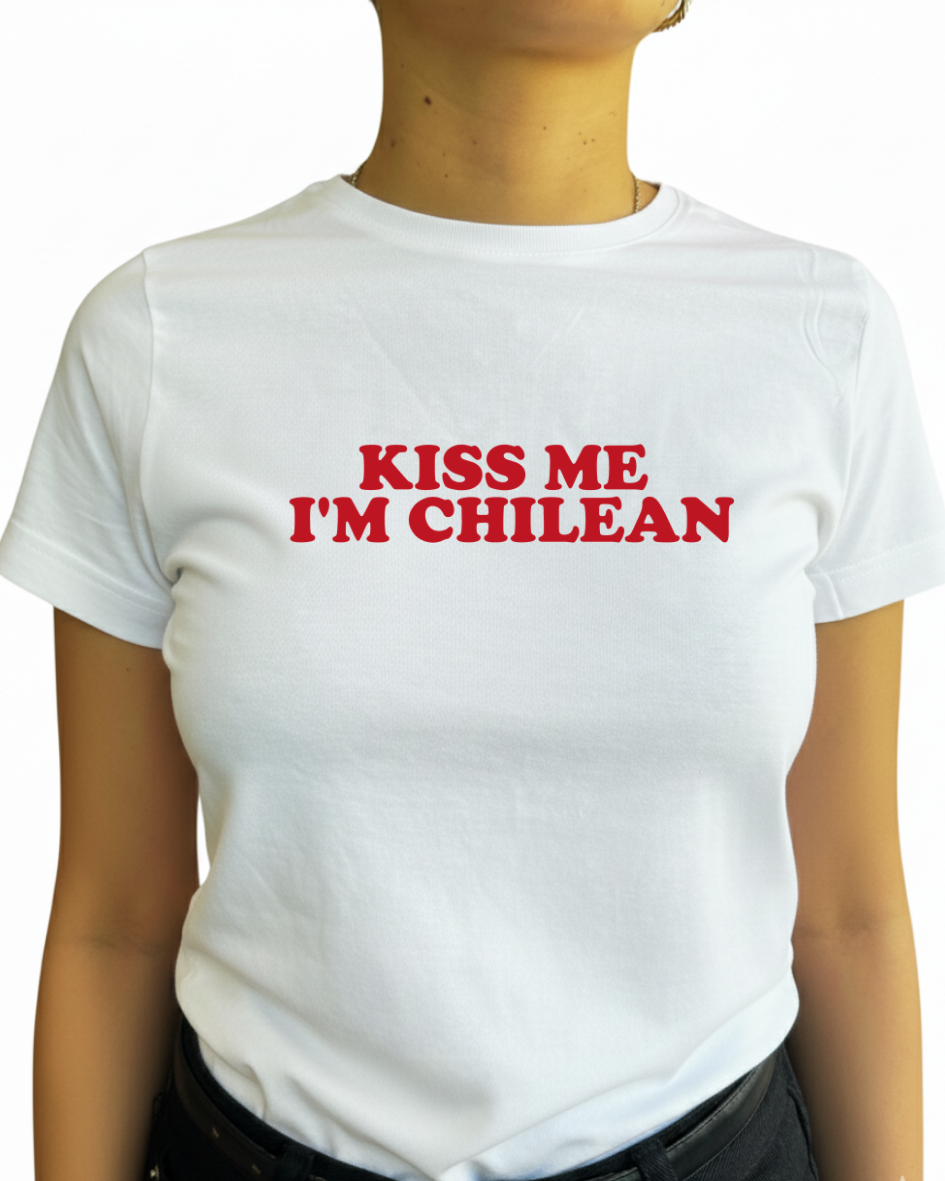 Kiss me im chilean