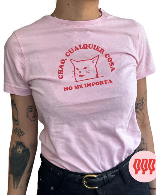 CHAO CUALQUIER COSA NO ME IMPORTA