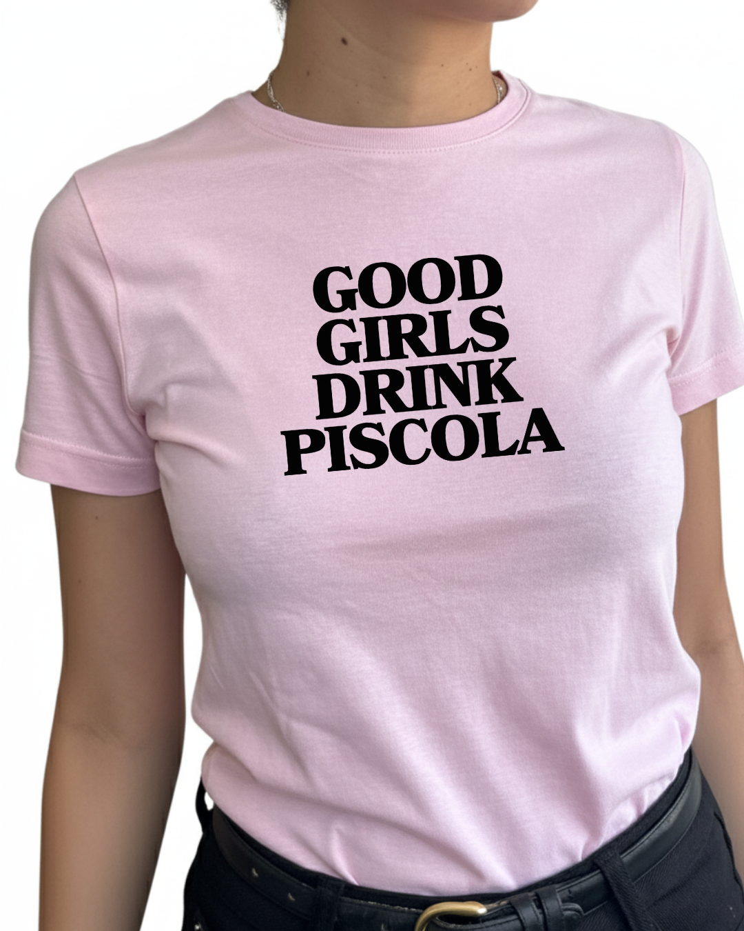 Good girl drink piscola (editable)
