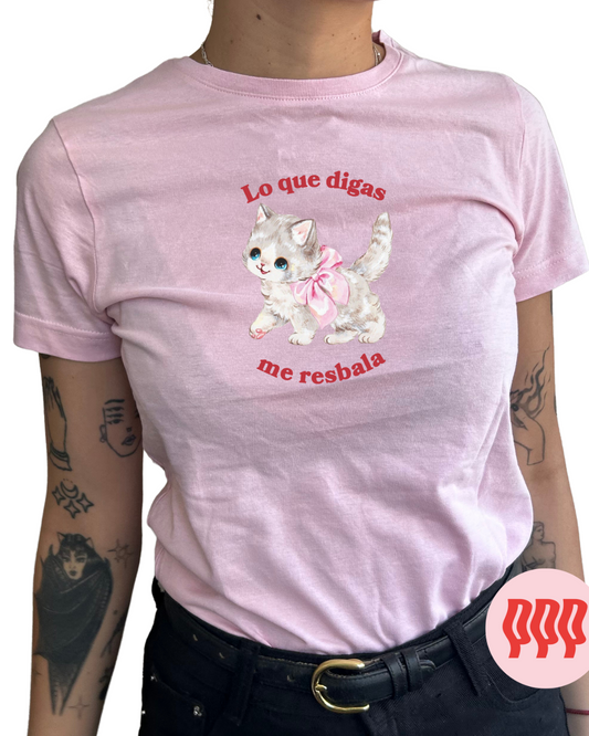 lo que digas me resbala