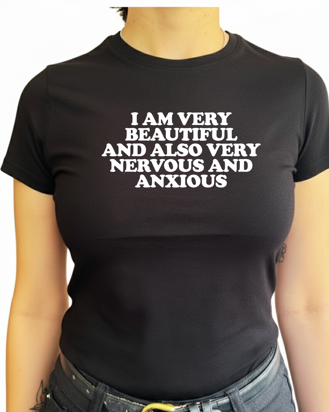 I am very beautiful and also very nervous and anxious (Editable)