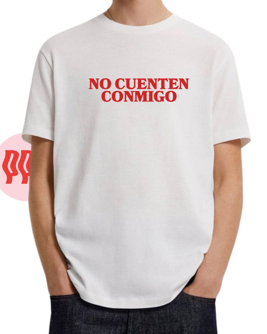 no cuenten conmigo
