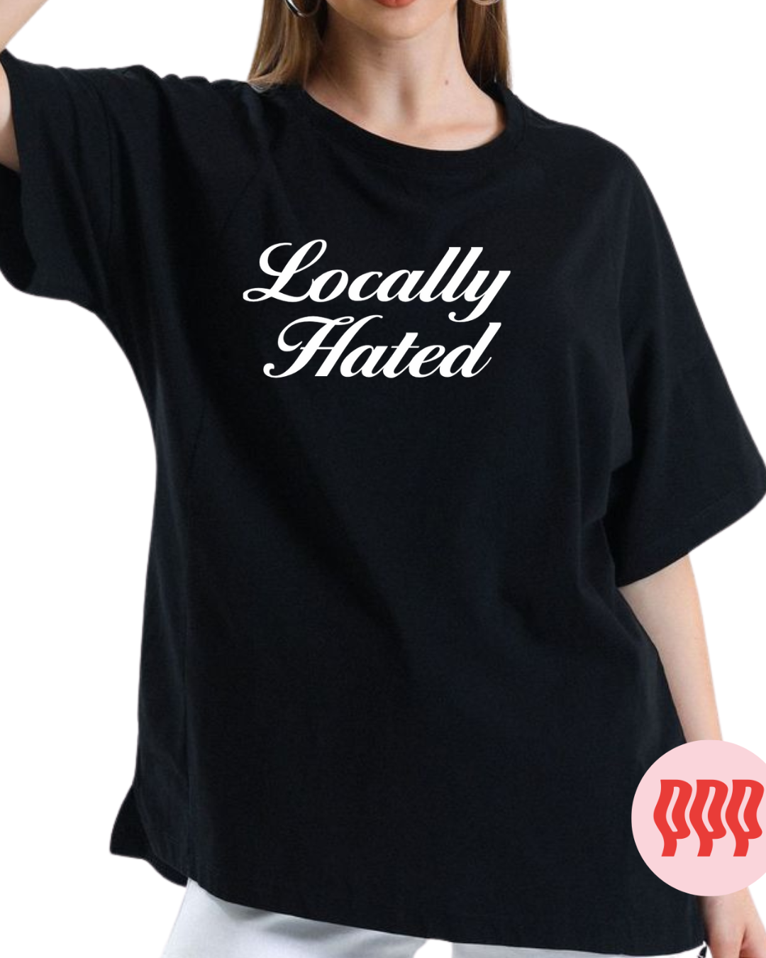 locally hated