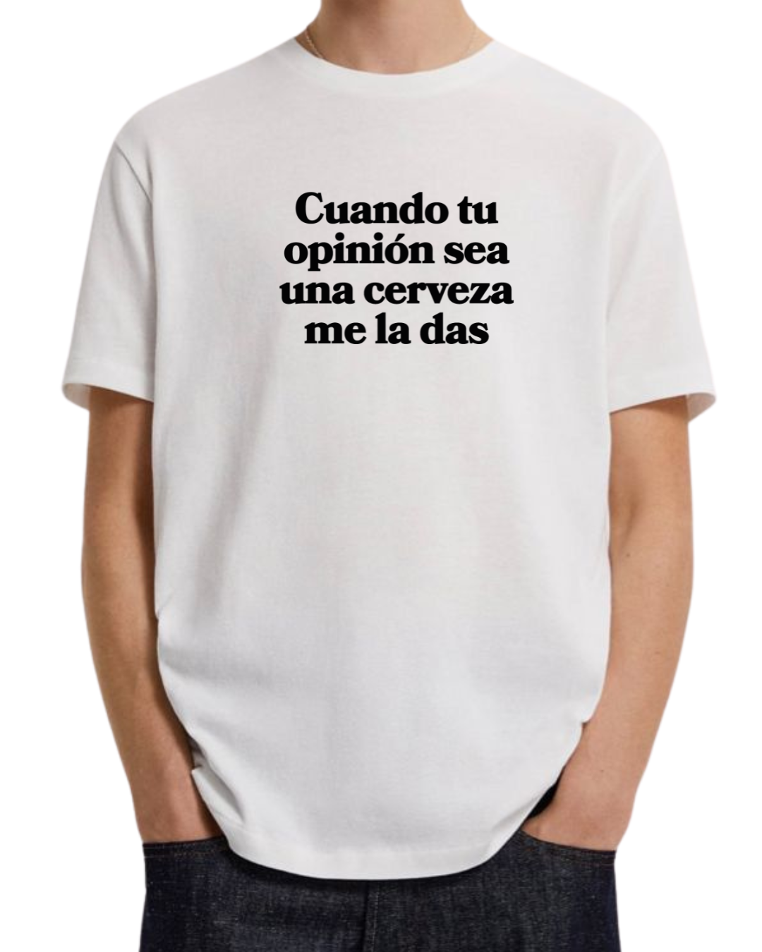 Cuando tu opinion sea una cerveza me la das (Editable)