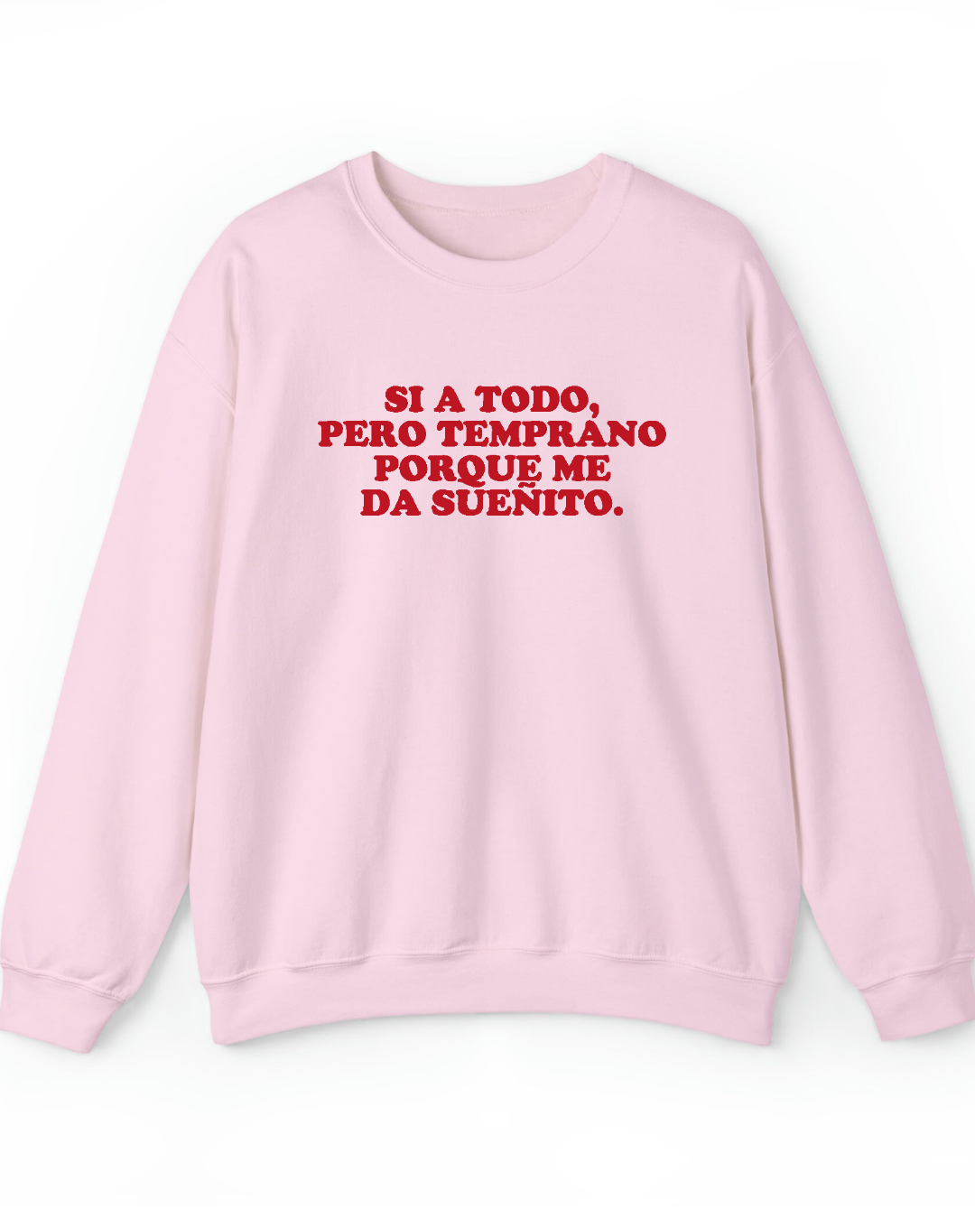 Si a todo pero temprano porque me da sueñito -poleron