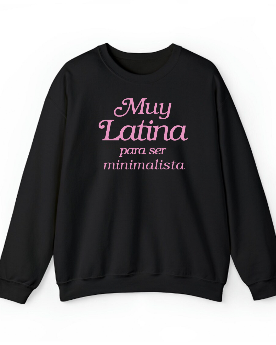 muy latina para ser minimalista
