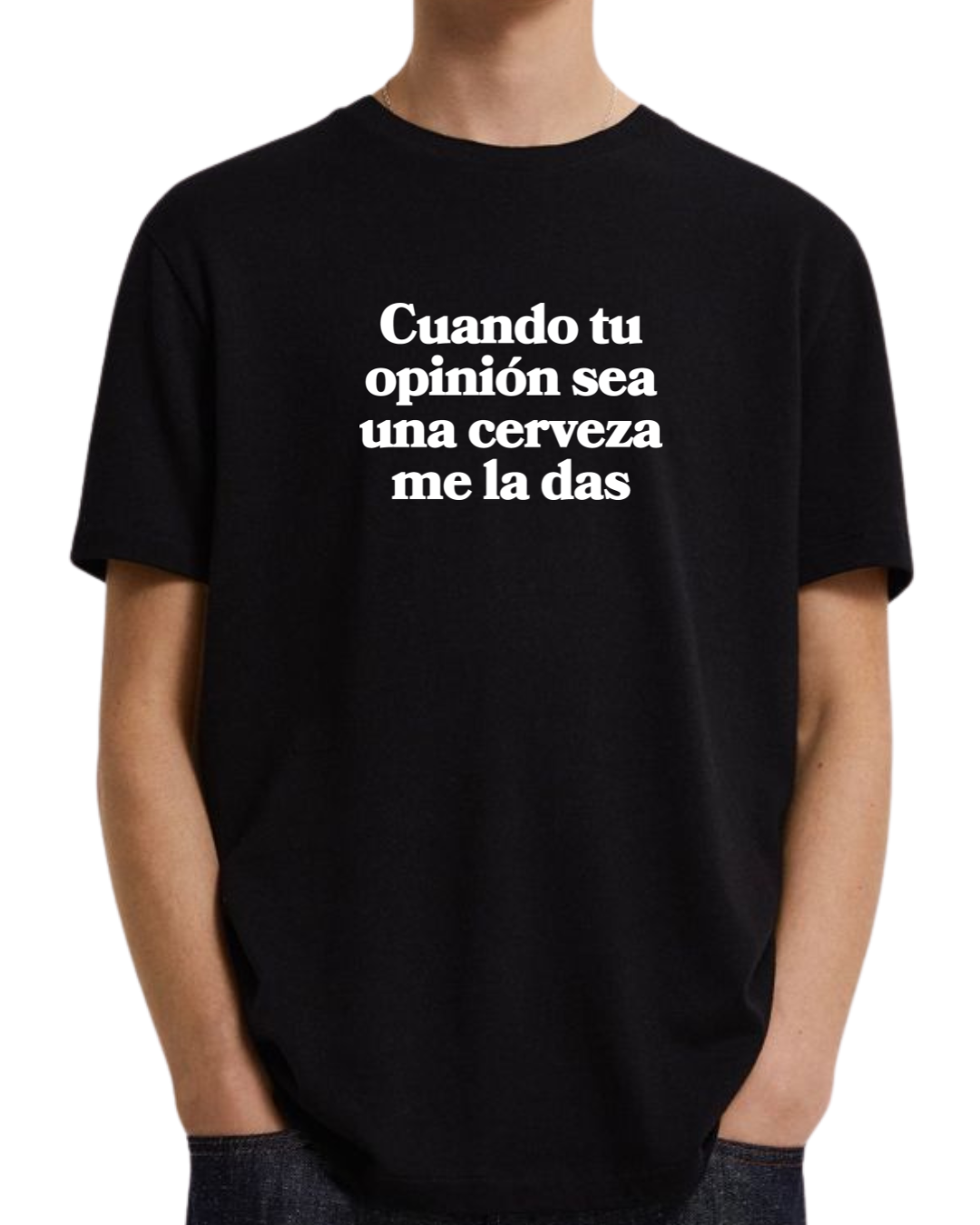 Cuando tu opinion sea una cerveza me la das (Editable)
