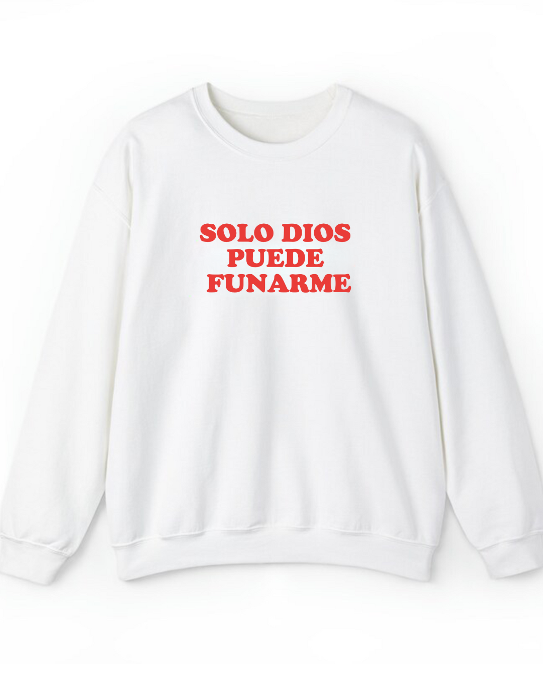 Solo Dios puede funarme