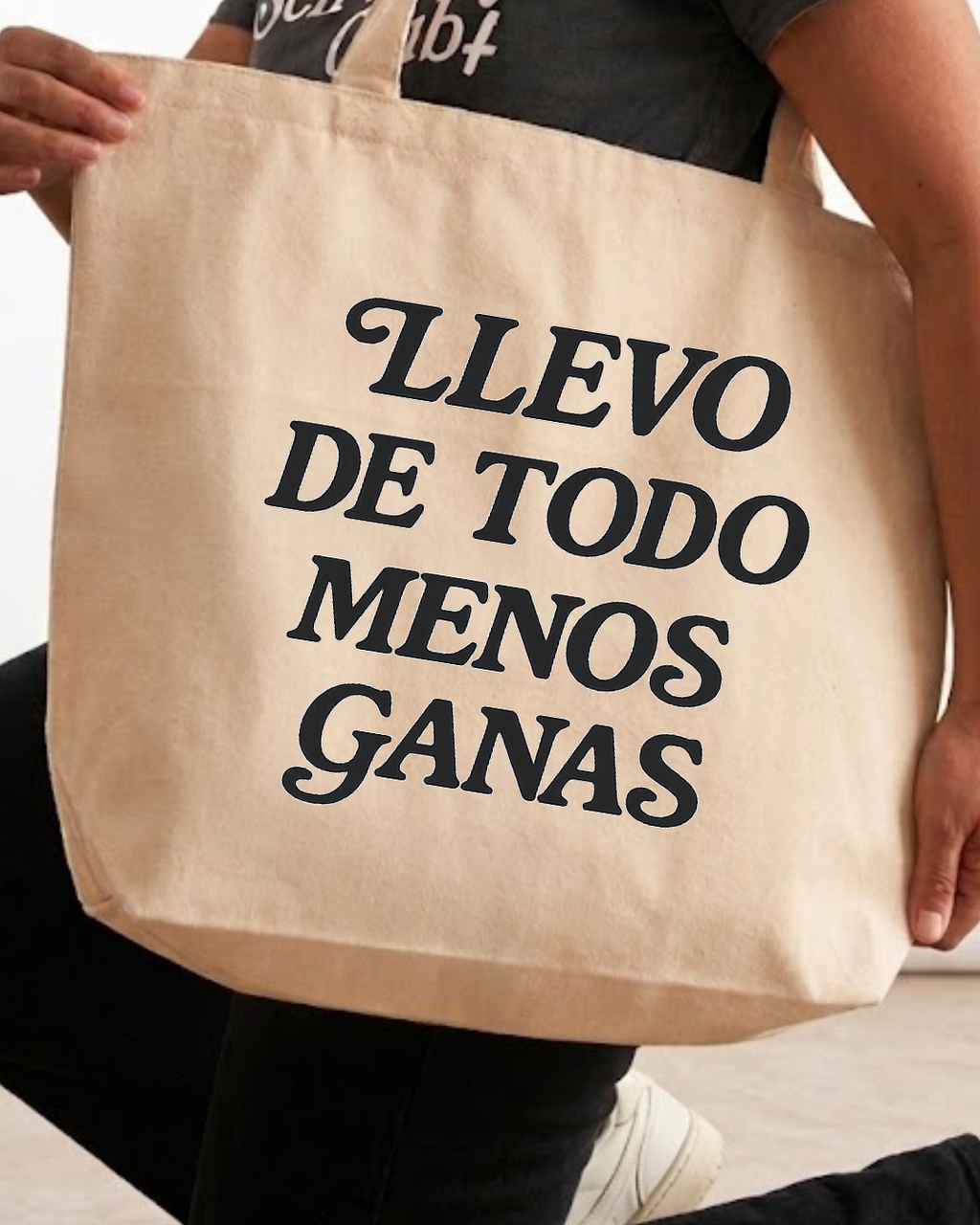 llevo de todo menos ganas- Tote bag