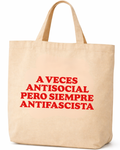 a veces antisocial , pero siempre antifascista  bolsa