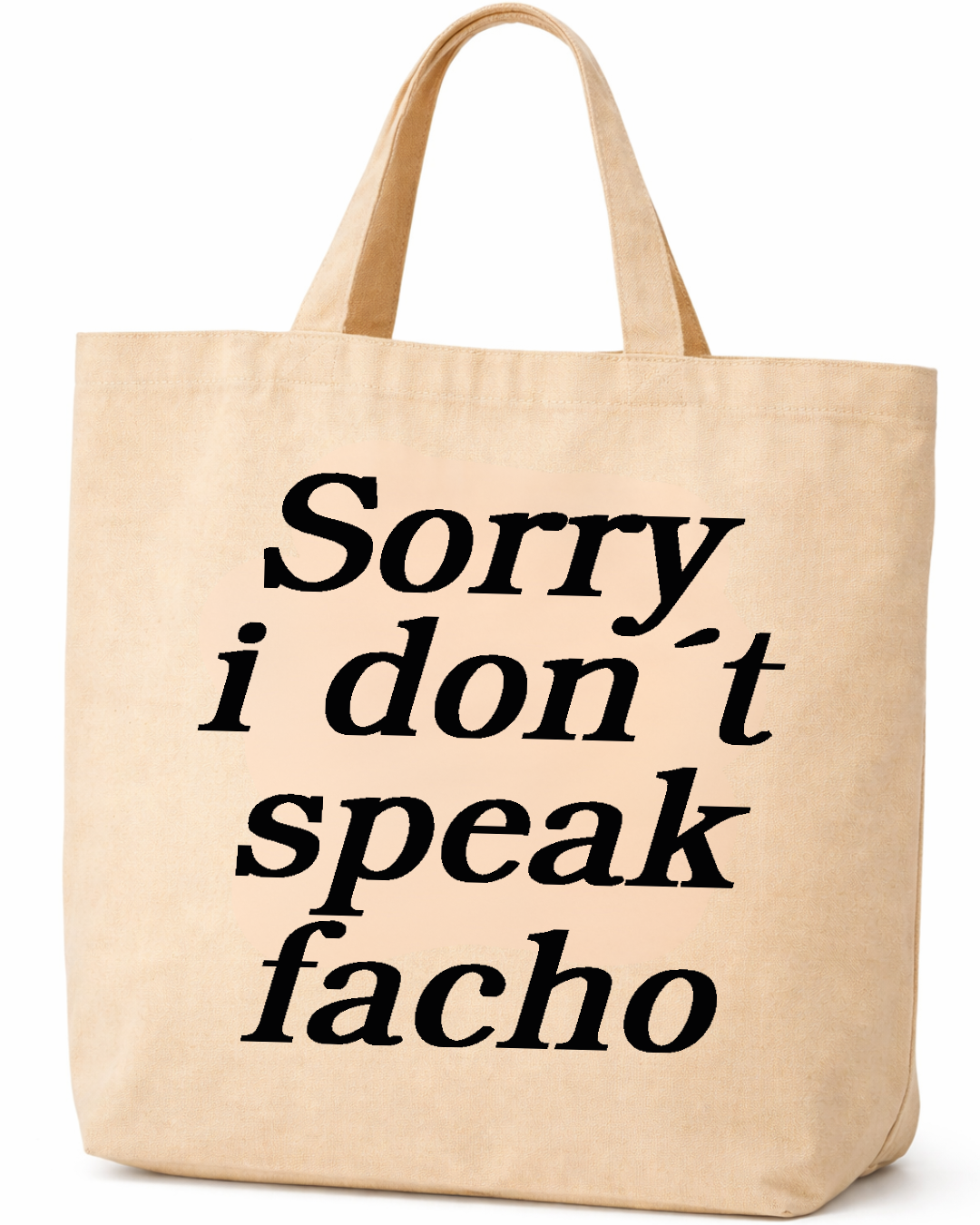 SORRY , I DONT SPEAK FACHO