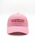 cualquier cosa , no me importa