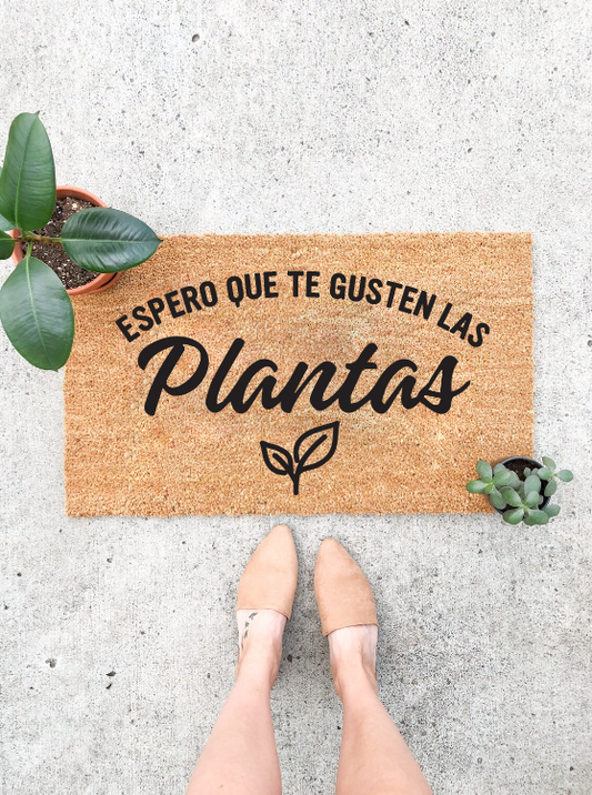 ESPERO QUE TE GUSTEN LAS PLANTAS