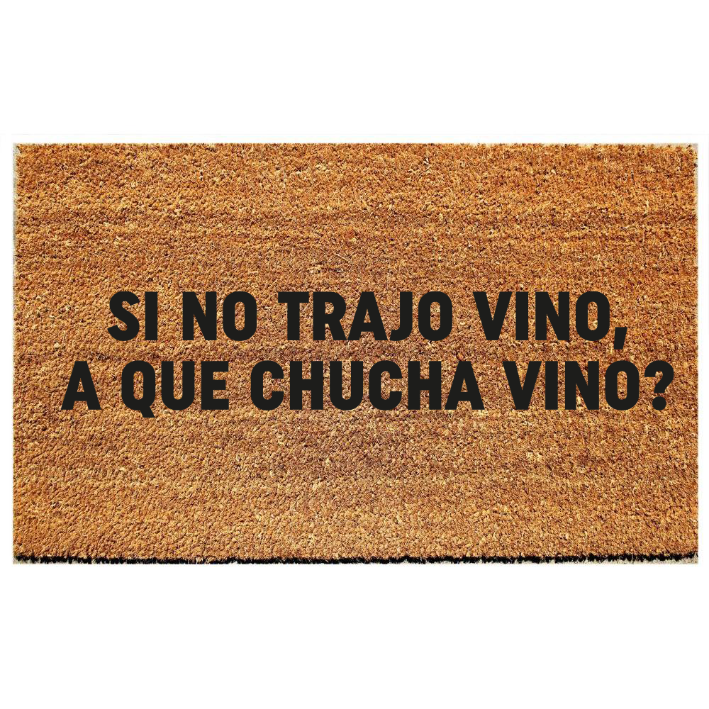 si no trajo vino a que chucha vino