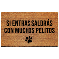si entras saldrás con muchos pelitos