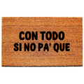 Con todo sino pa que