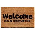 Welcome pero no por mucho rato ( segundo estilo)